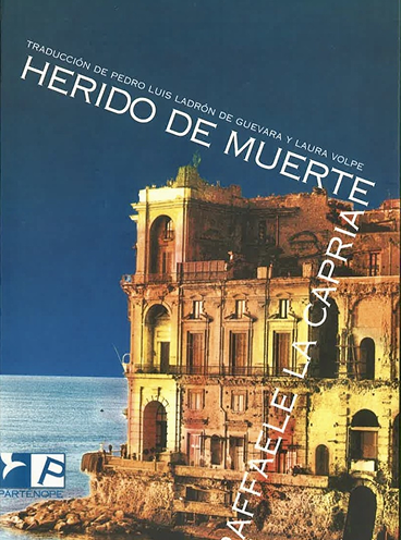 Herido de muerte - Raffaele La Capria