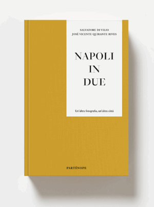 Napoli in due. Un’altra fotografia, un’altra città